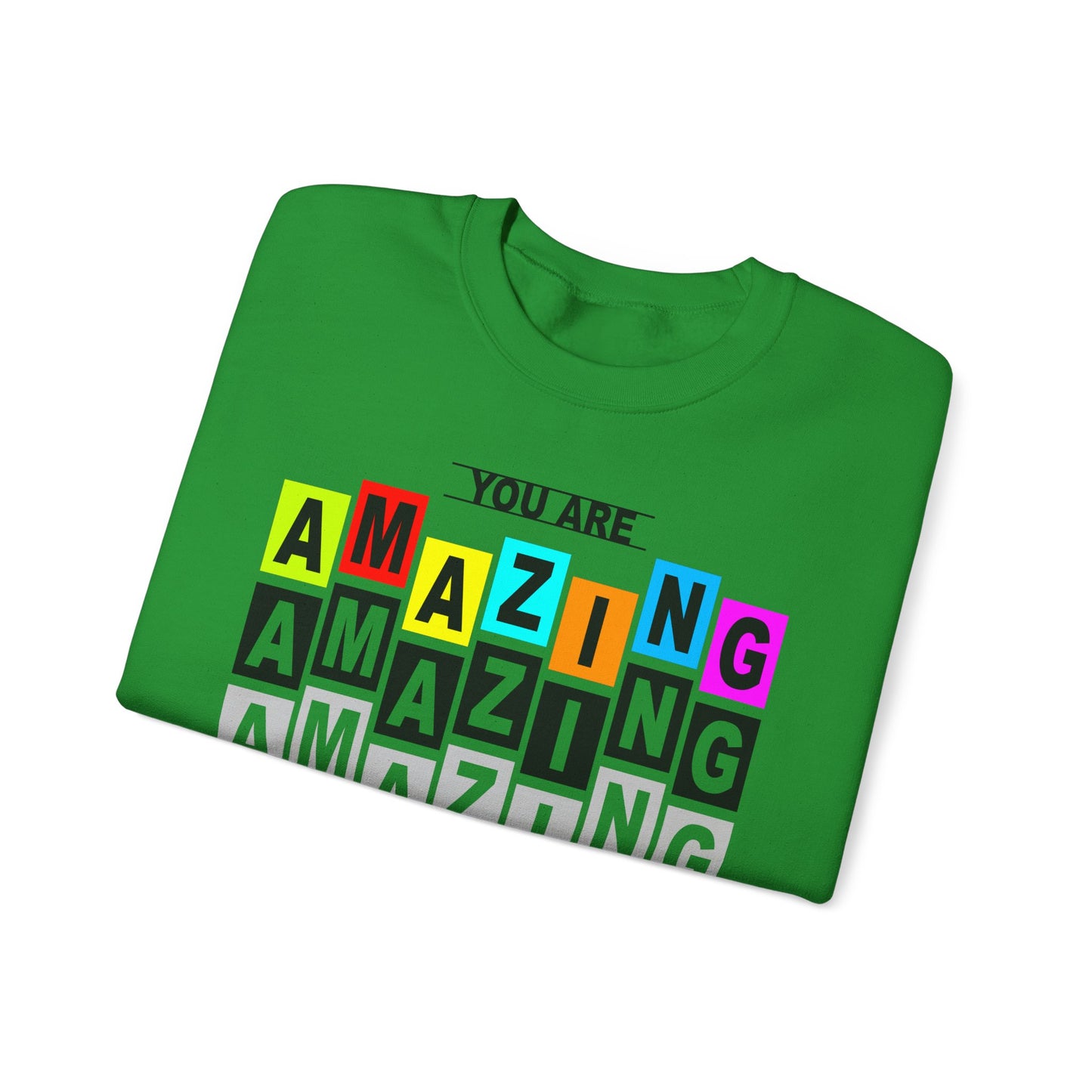 You Are Amazing Unisex Heavy Blend™ Crewneck Sweatshirt