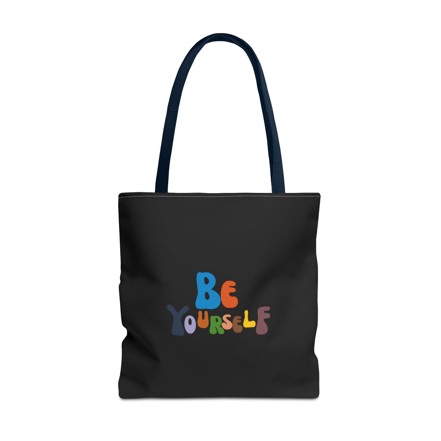 Be Yourself Tote Bag (AOP)
