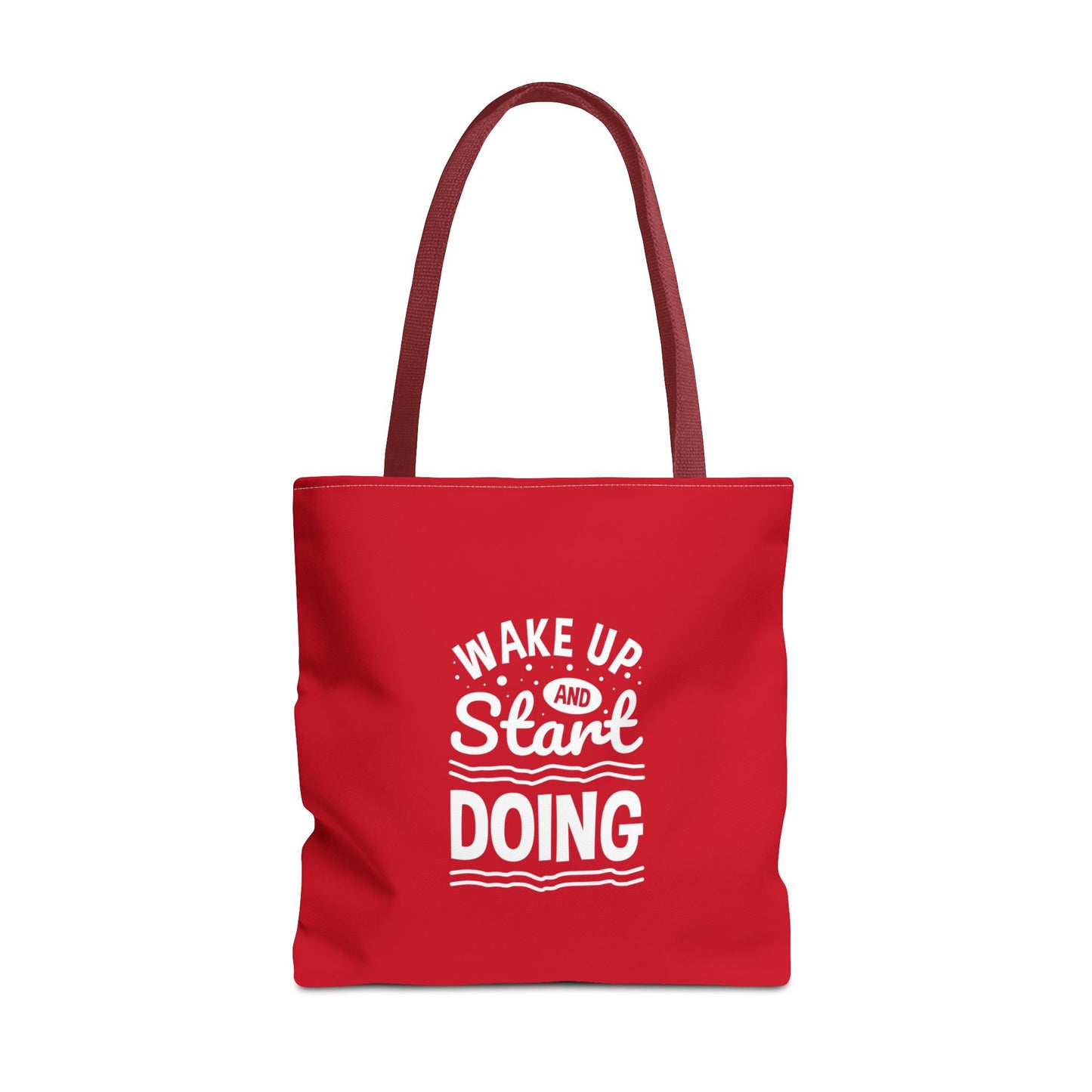 Wake Up And Start Doing Tote Bag (AOP)
