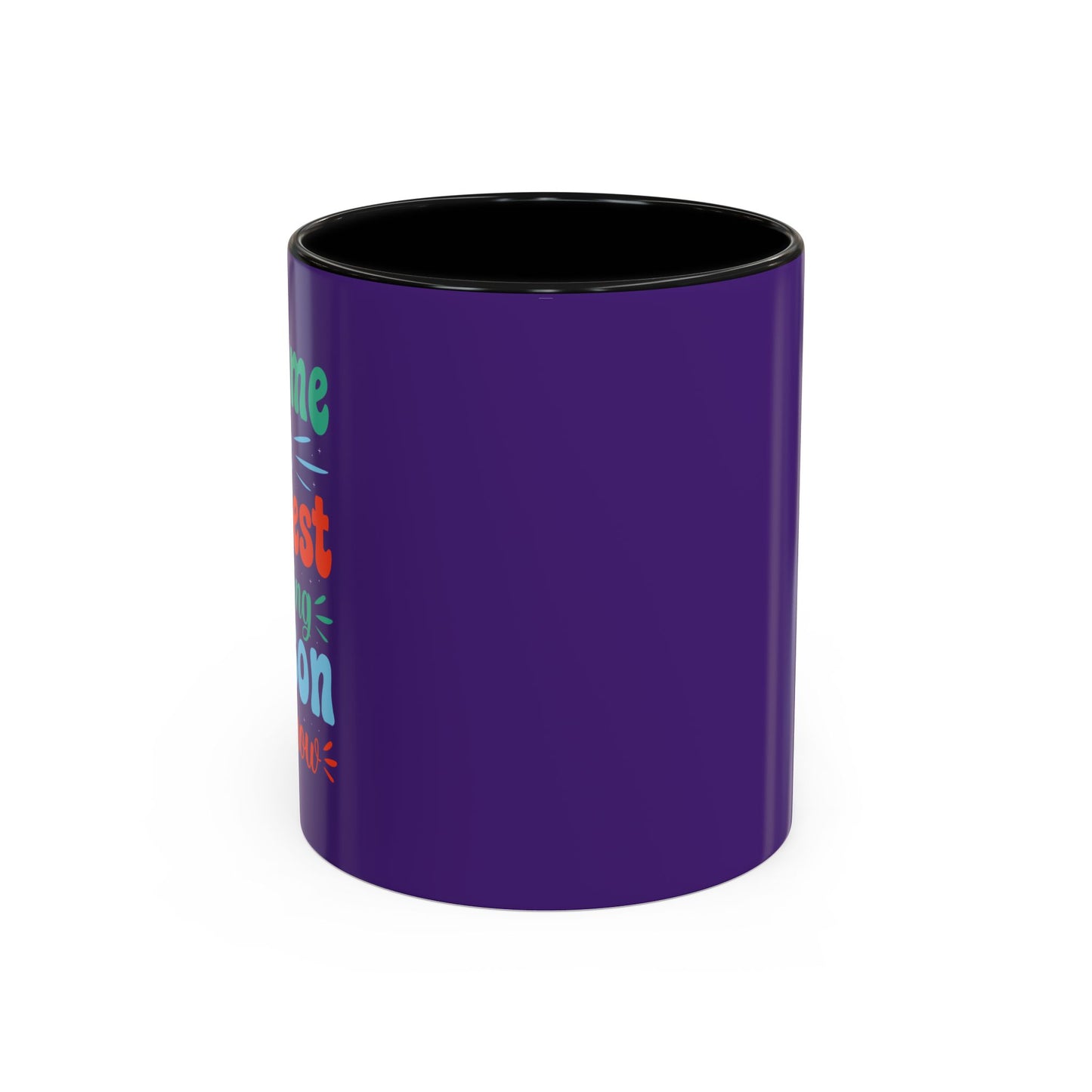 Become The Hardest Working Person You Known Accent Coffee Mug (11, 15oz)