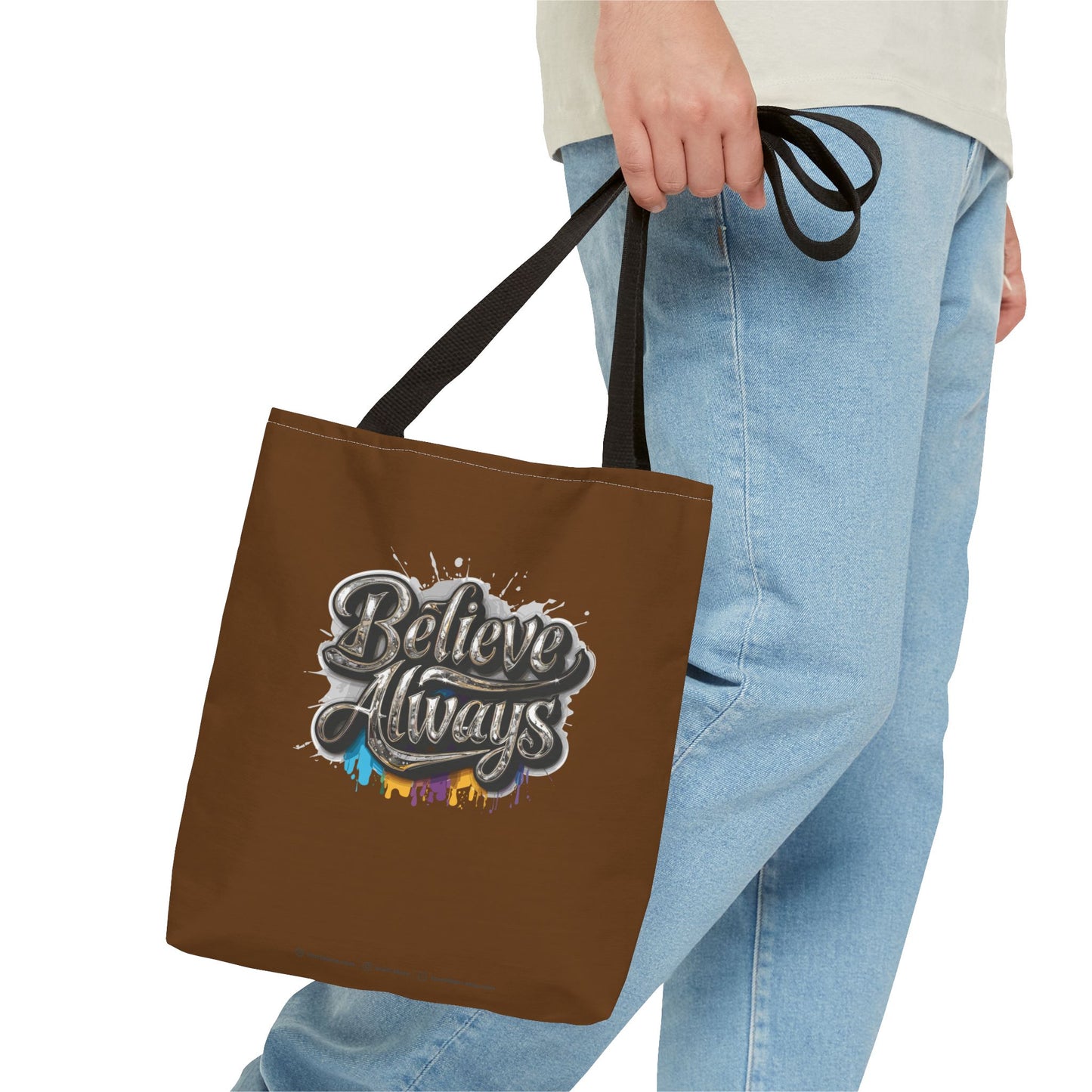 Believe Always Tote Bag (AOP)