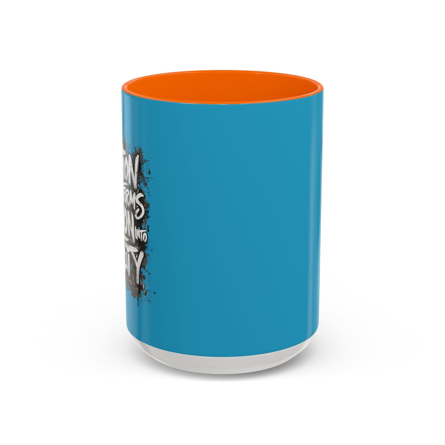 Action Transforms Vision Into Reality Accent Coffee Mug (11, 15oz)