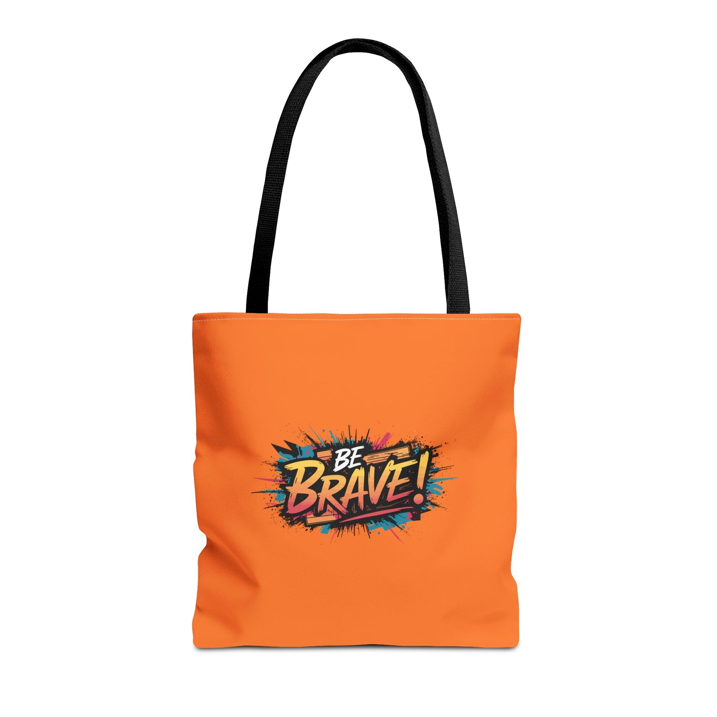 Be Brave! Tote Bag (AOP)