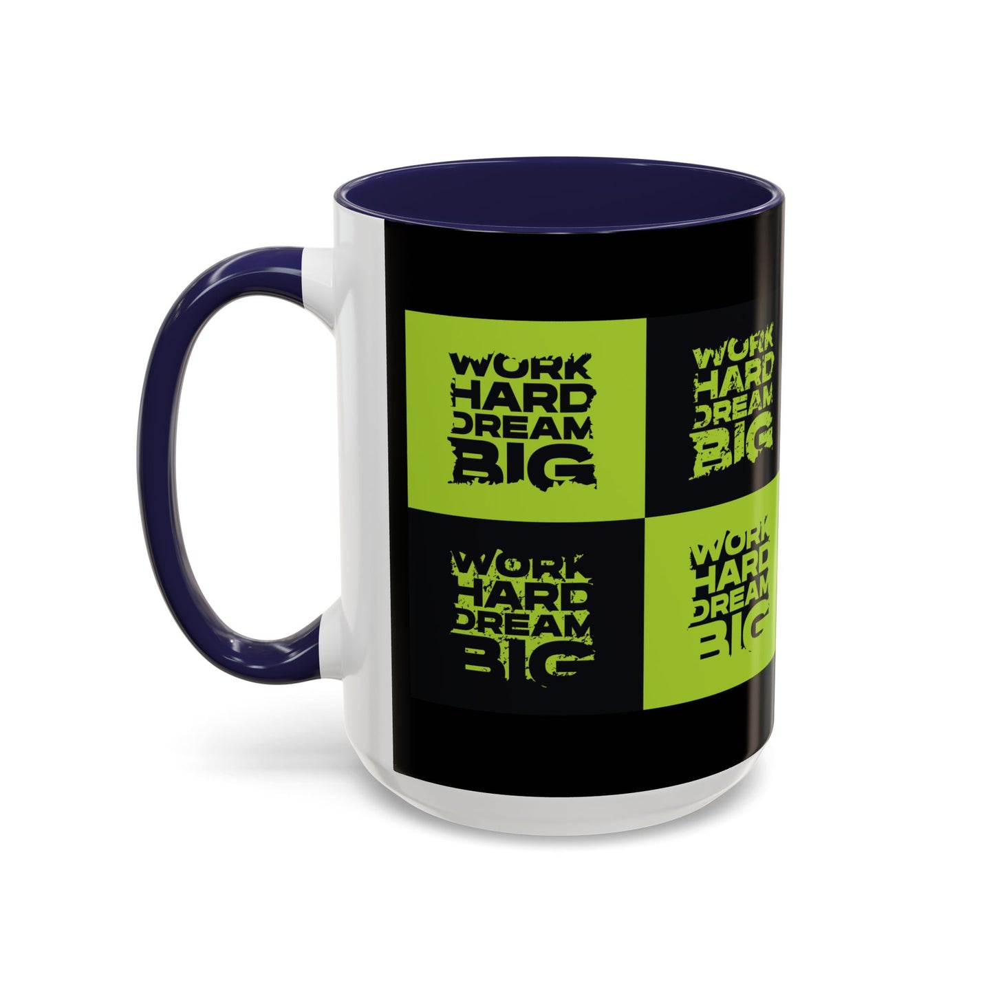 Work Hard Dream Big Accent Coffee Mug (11, 15oz)