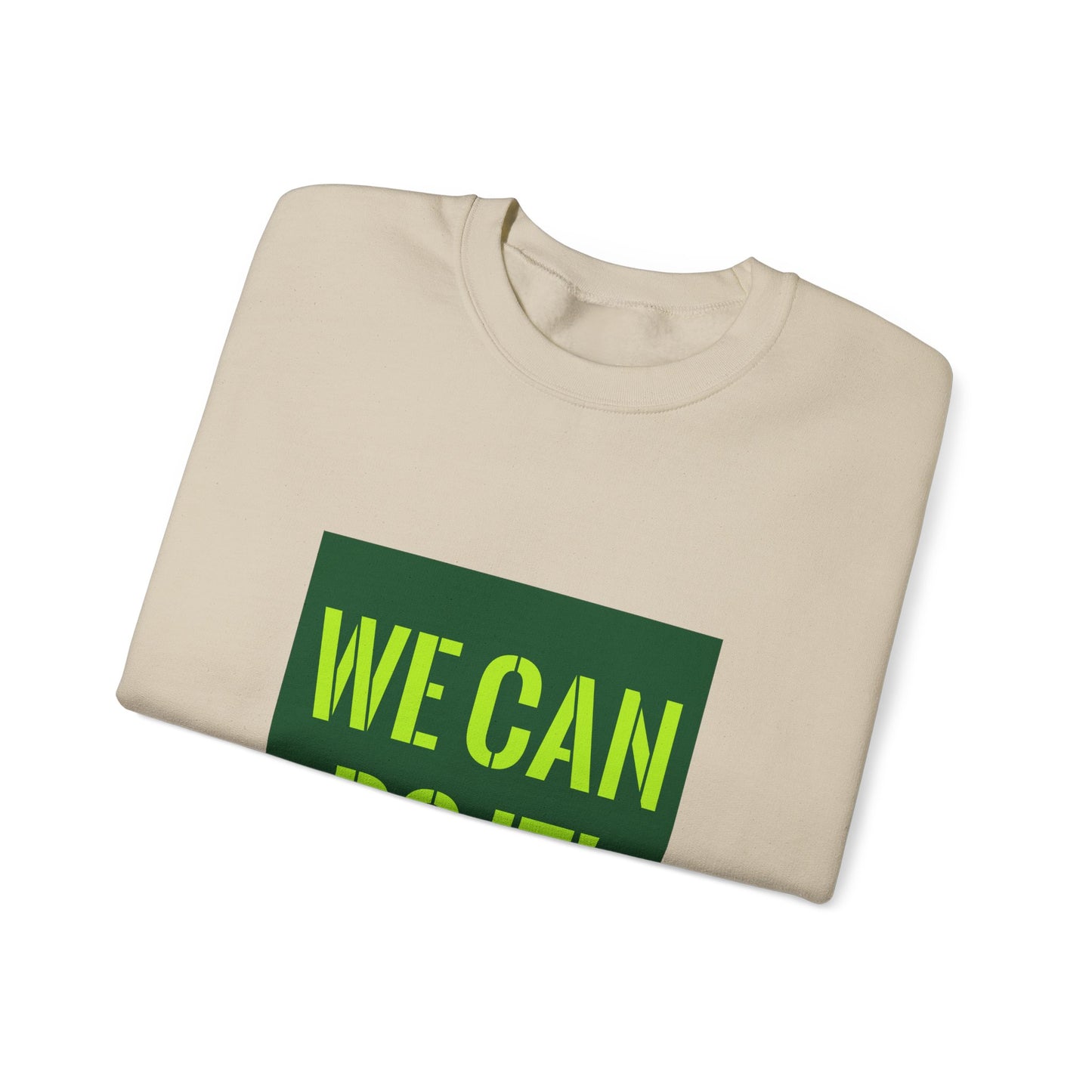 You Can Do It Unisex Heavy Blend™ Crewneck Sweatshirt