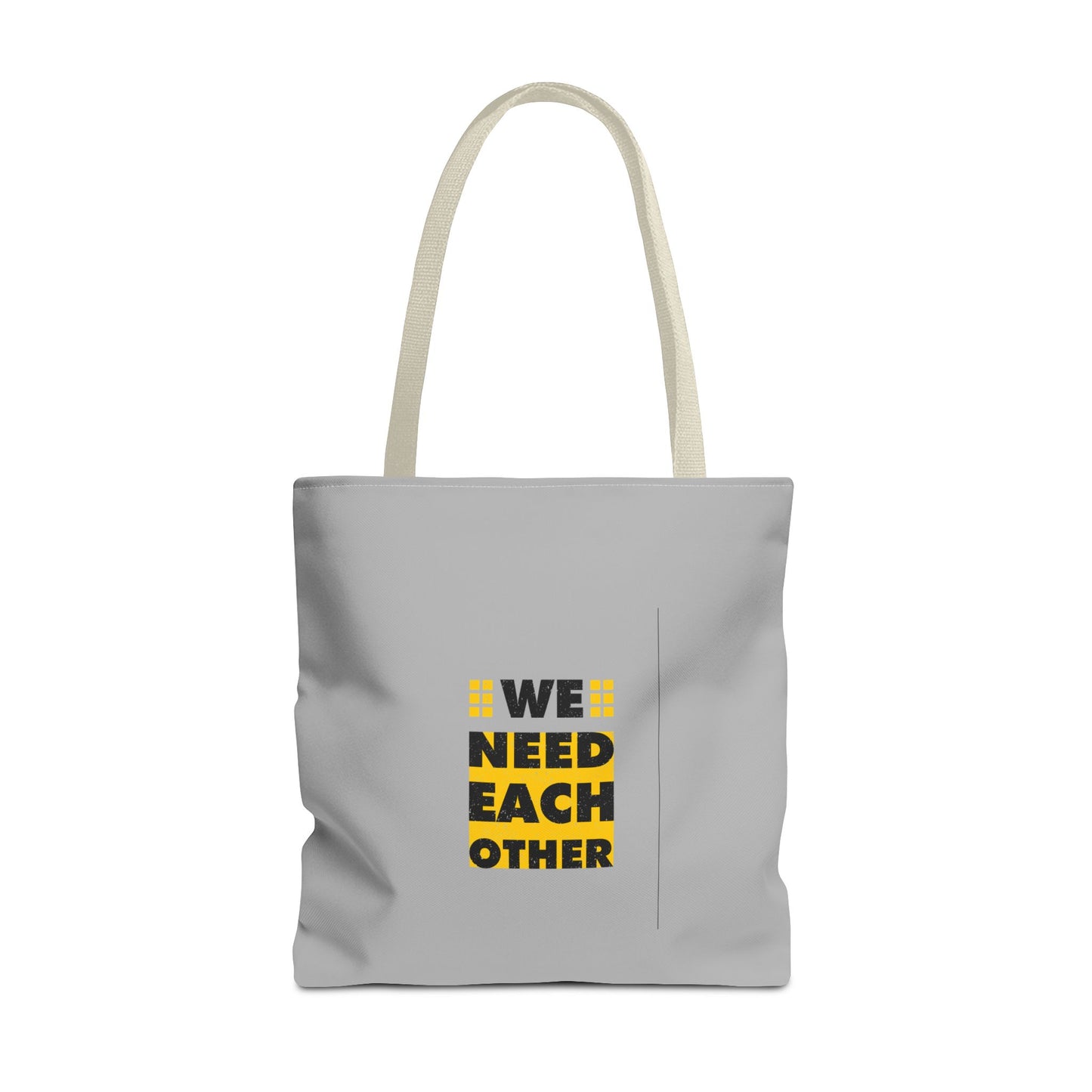 We Need Each Other Tote Bag (AOP)