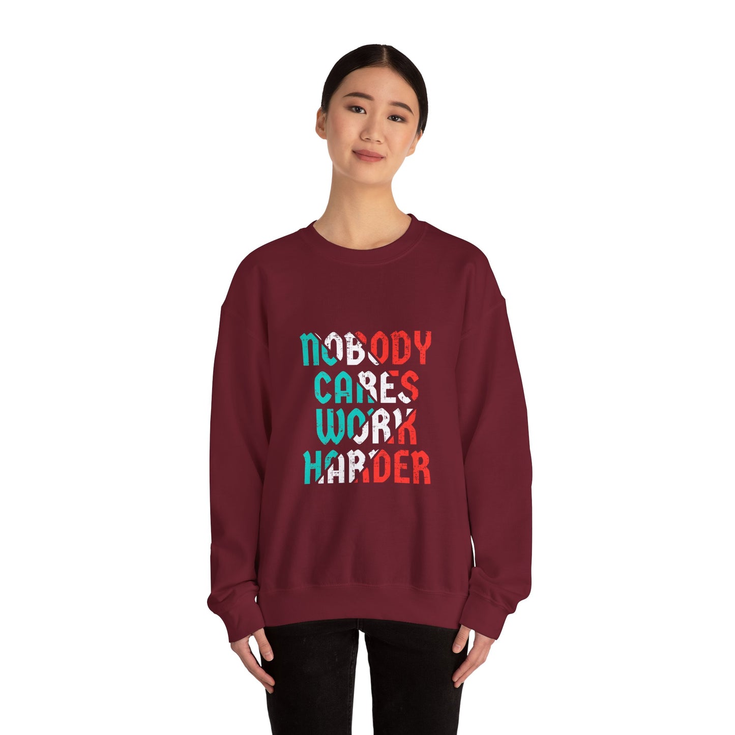 Nobody Cares Work Harder Unisex Heavy Blend™ Crewneck Sweatshirt