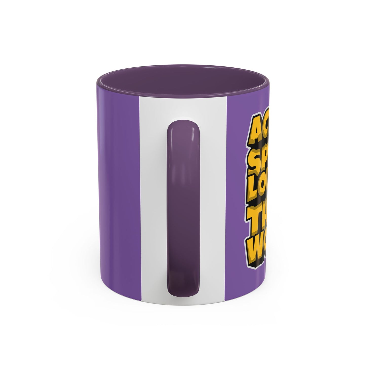 Action Speak Louder Than Words Accent Coffee Mug (11, 15oz)