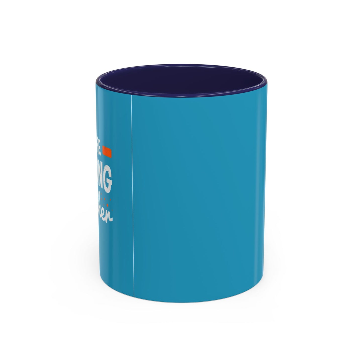 We Are Strong Together Accent Coffee Mug (11, 15oz)