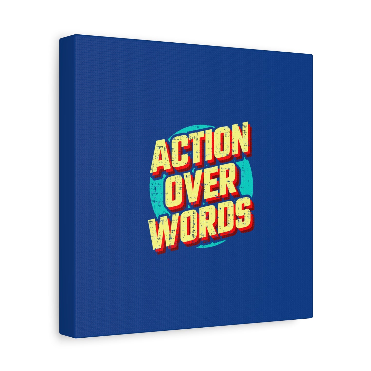 Action Over Words Matte Canvas, Stretched, 1.25"