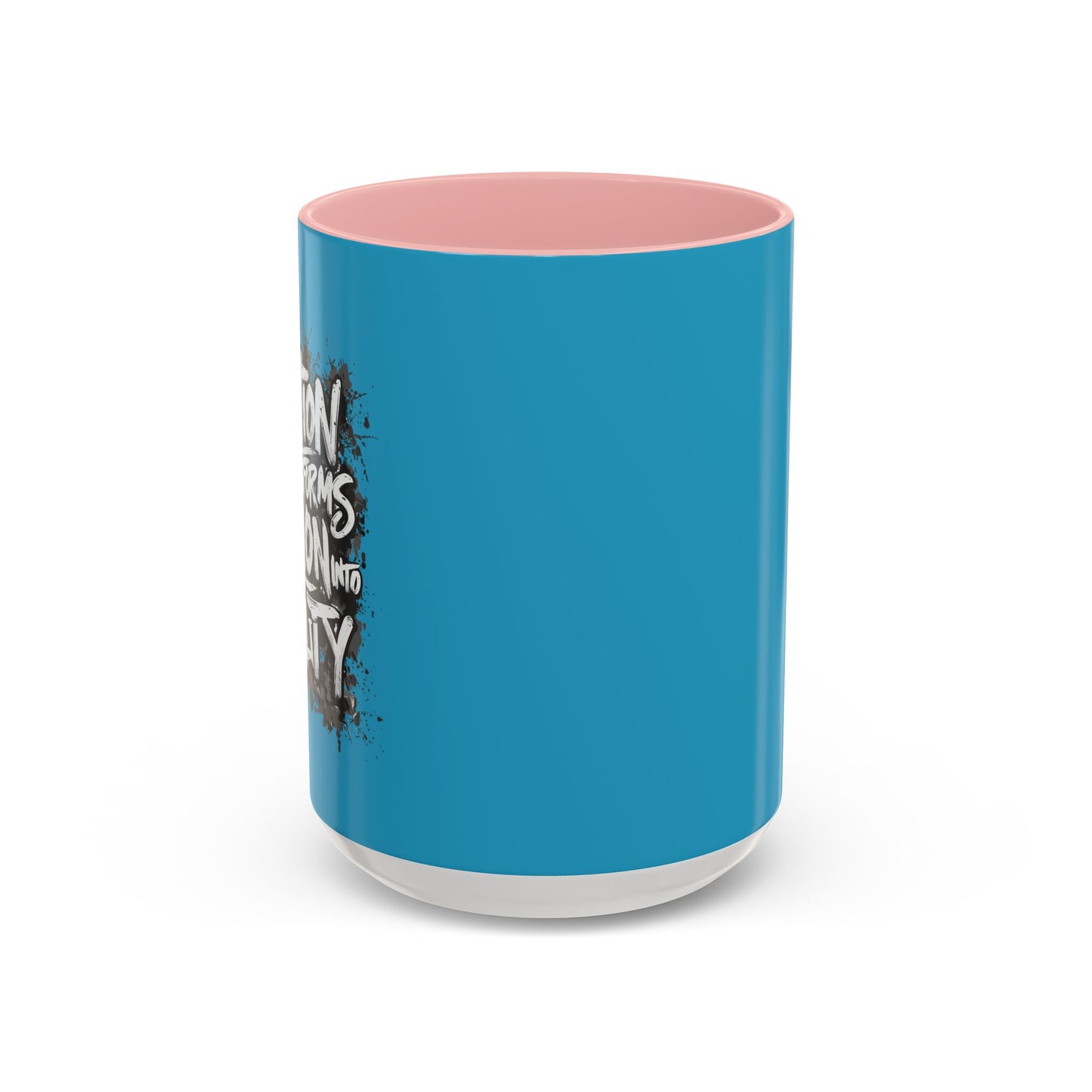 Action Transforms Vision Into Reality Accent Coffee Mug (11, 15oz)