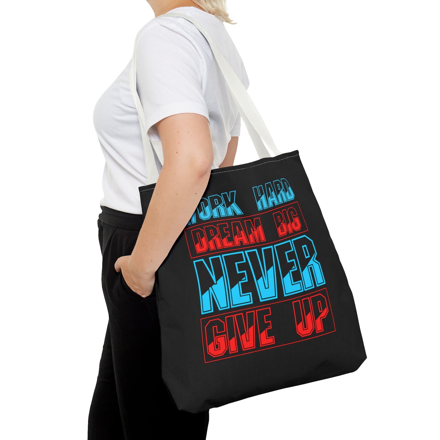 Work Hard Dream Big Never Give Up Tote Bag (AOP)