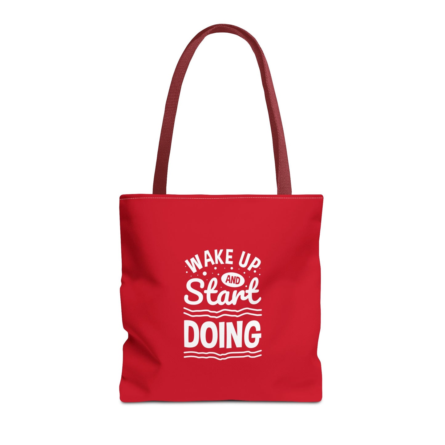 Wake Up And Start Doing Tote Bag (AOP)