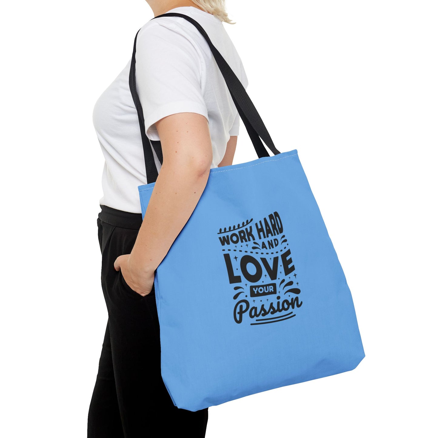 Work Hard And Love Your Passion Tote Bag (AOP)