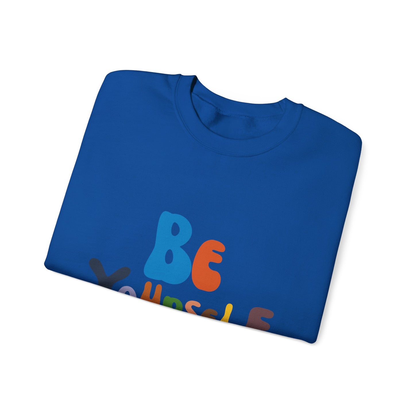 Be Yourself Unisex Heavy Blend™ Crewneck Sweatshirt
