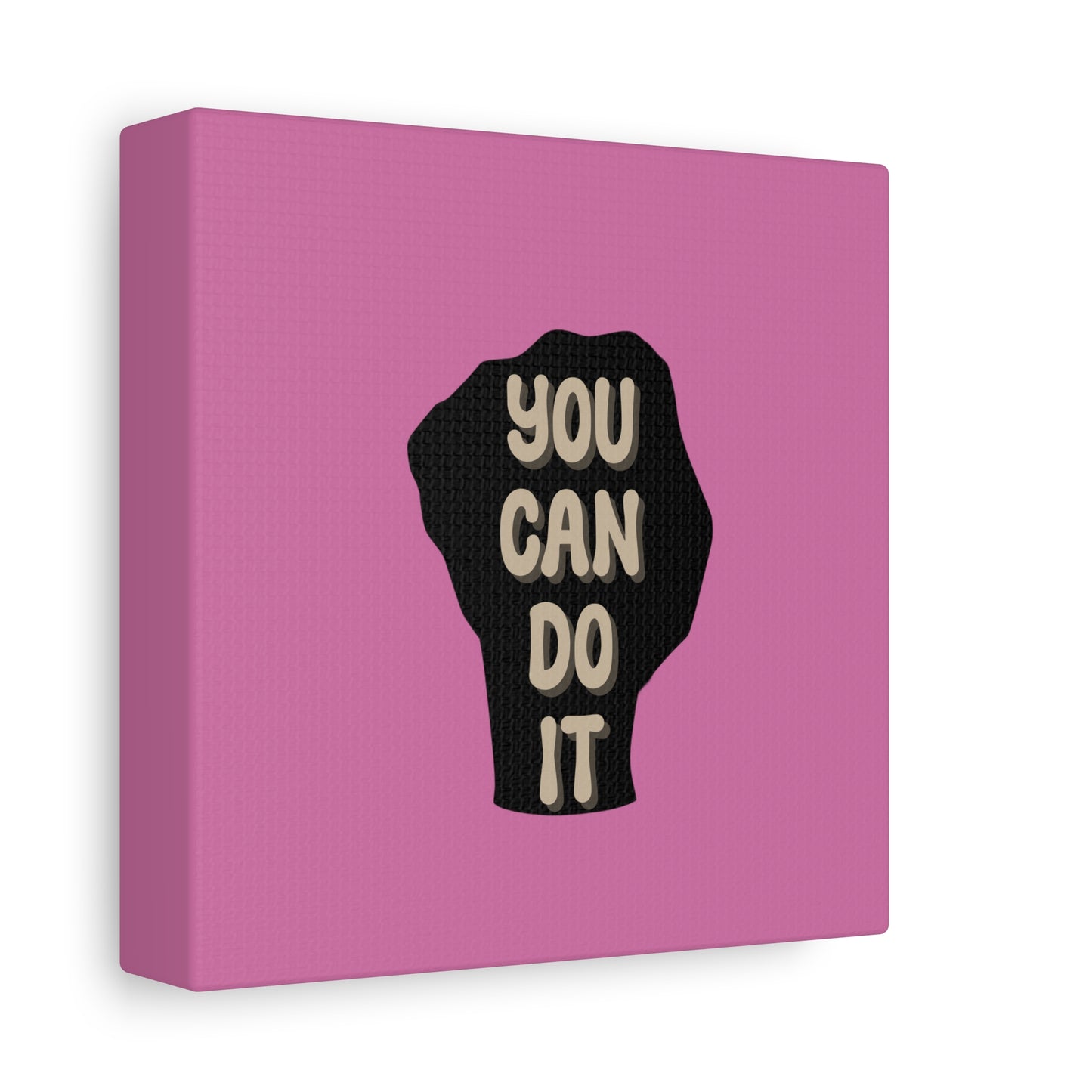 You Can Do It Matte Canvas, Stretched, 1.25"