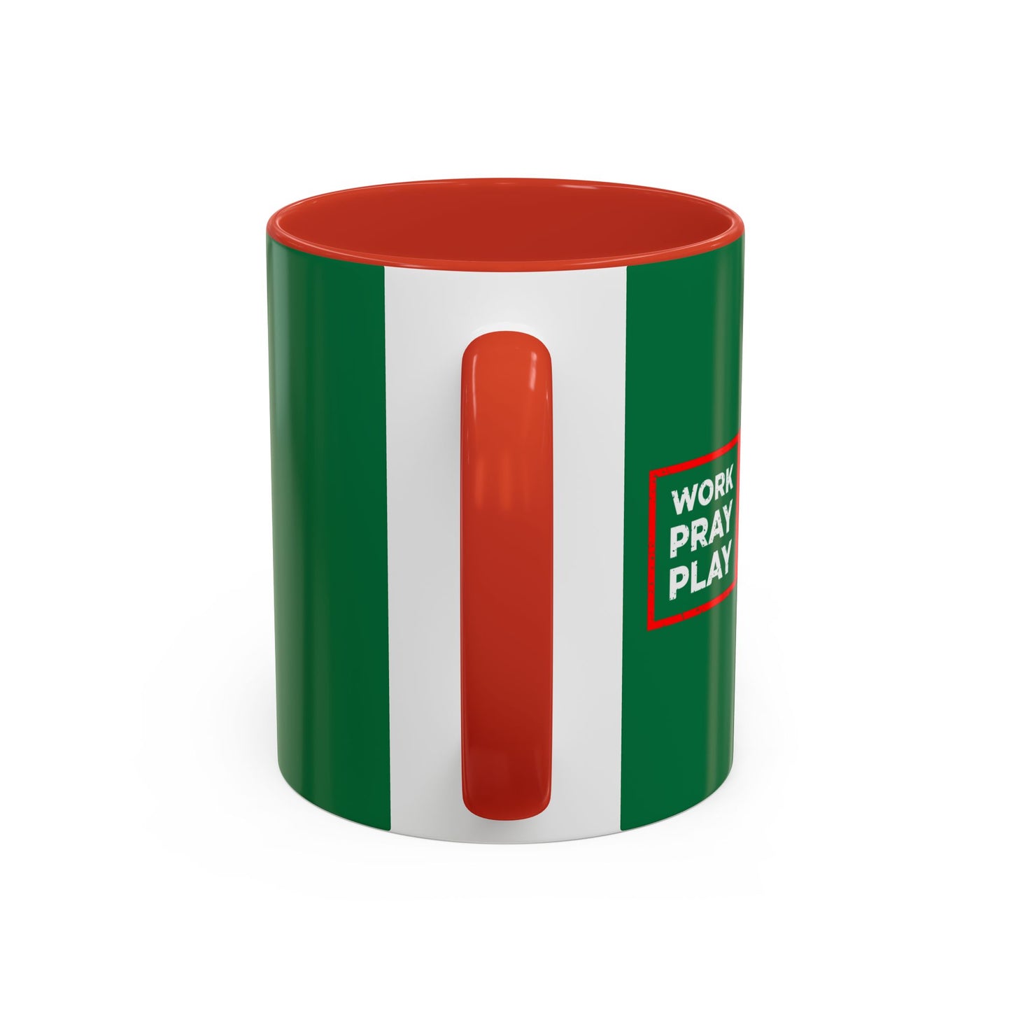 Work Hard Pray Hard Play Hard Accent Coffee Mug (11, 15oz)