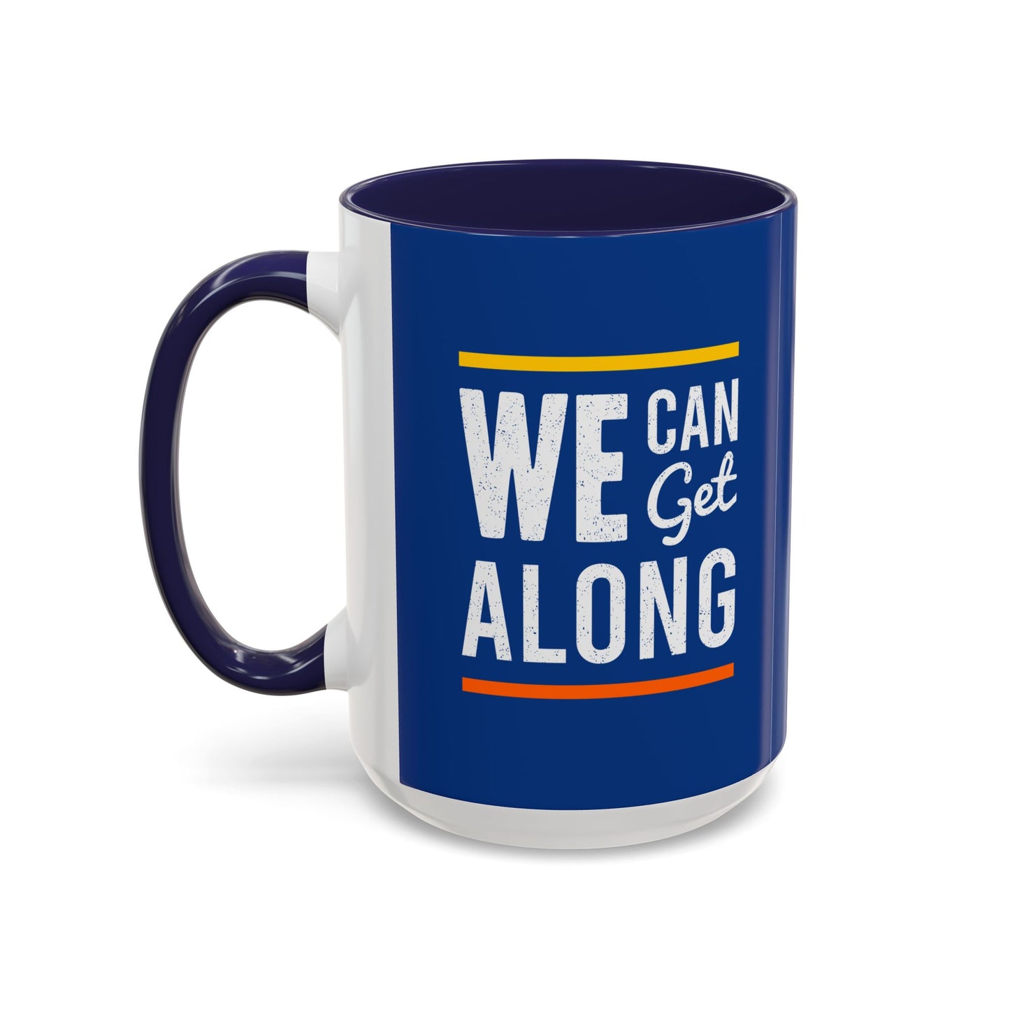 We Can Get Along Accent Coffee Mug (11, 15oz)