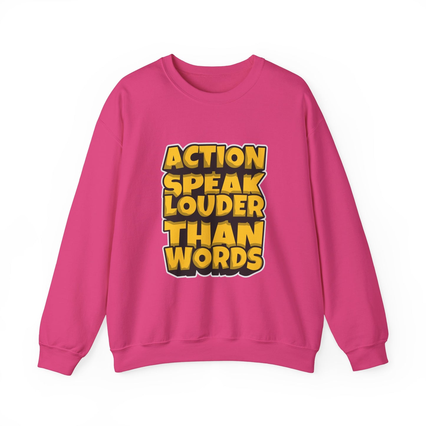 Action Speak Louder Than Words Unisex Heavy Blend™ Crewneck Sweatshirt