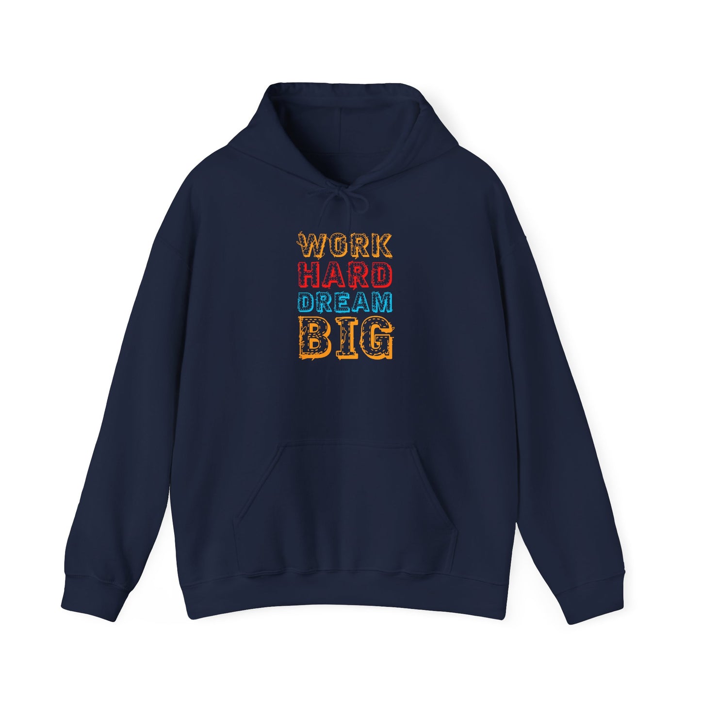 Work Hard Dream Big Unisex Heavy Blend™ Hooded Sweatshirt