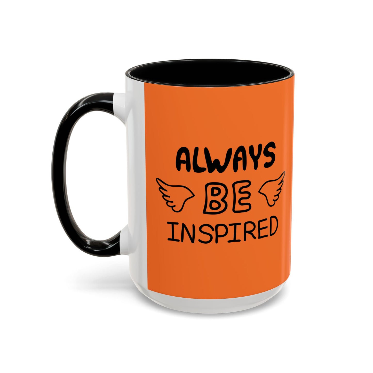 Always Be Inspired Accent Coffee Mug (11, 15oz)