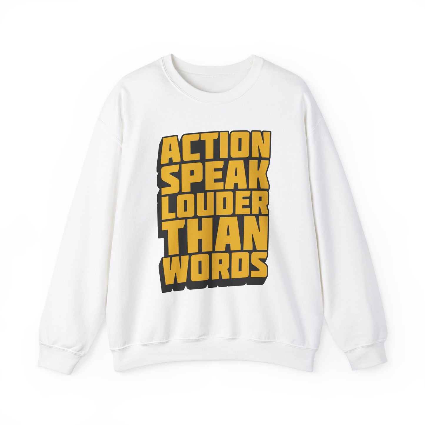 Action Speak Louder Than Words Unisex Heavy Blend™ Crewneck Sweatshirt