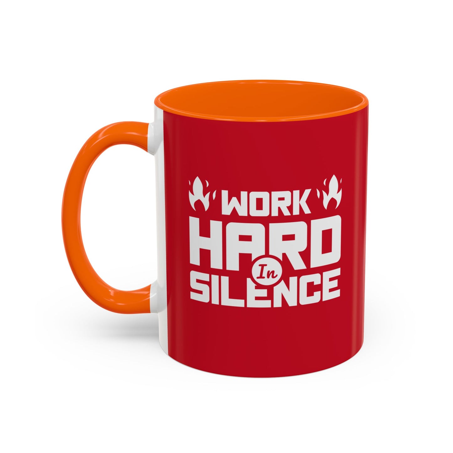 Work Hard In Silence Accent Coffee Mug (11, 15oz)