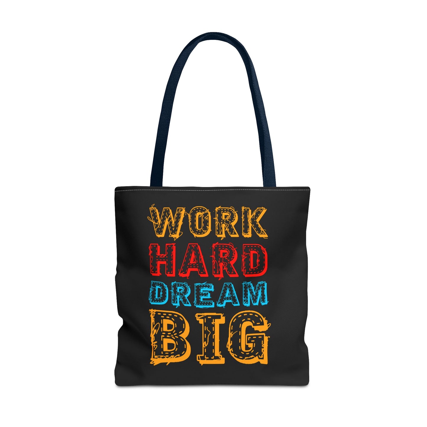 Work Hard Dream Big Tote Bag (AOP)