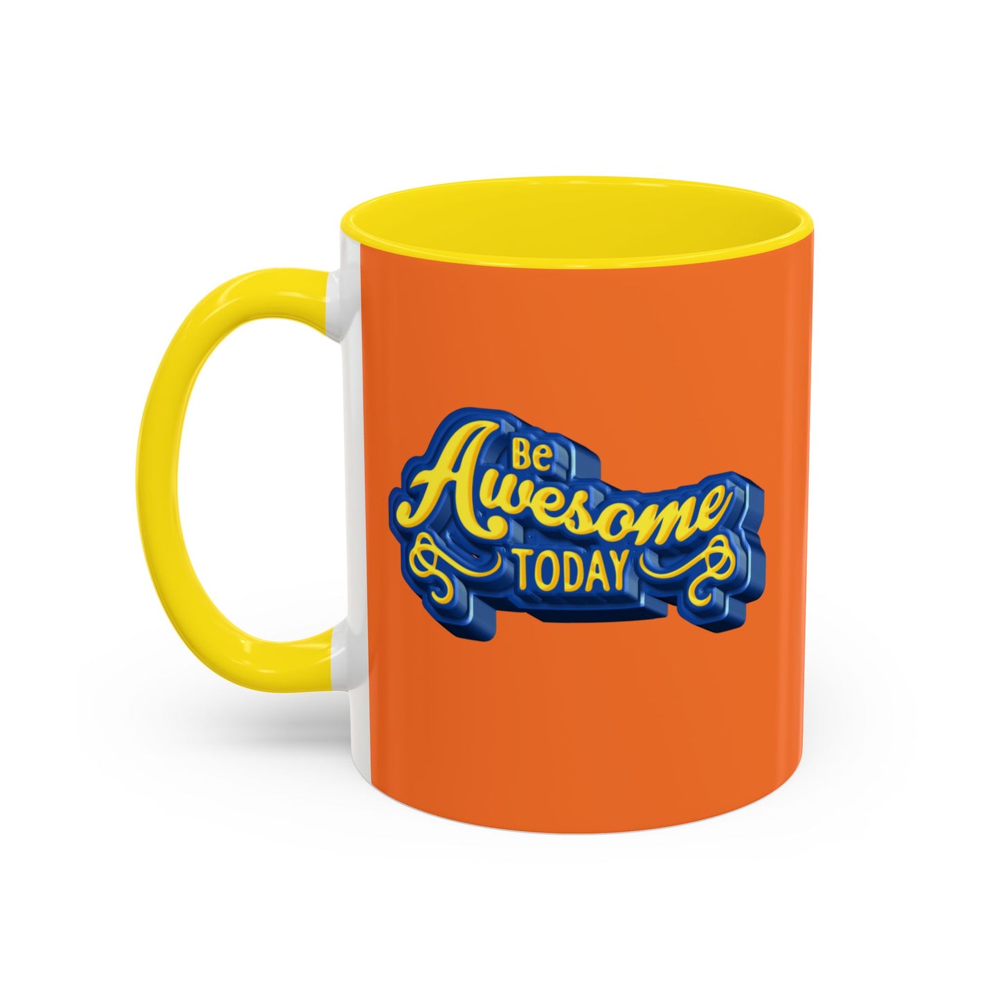 Be Awesome Today Accent Coffee Mug (11, 15oz)