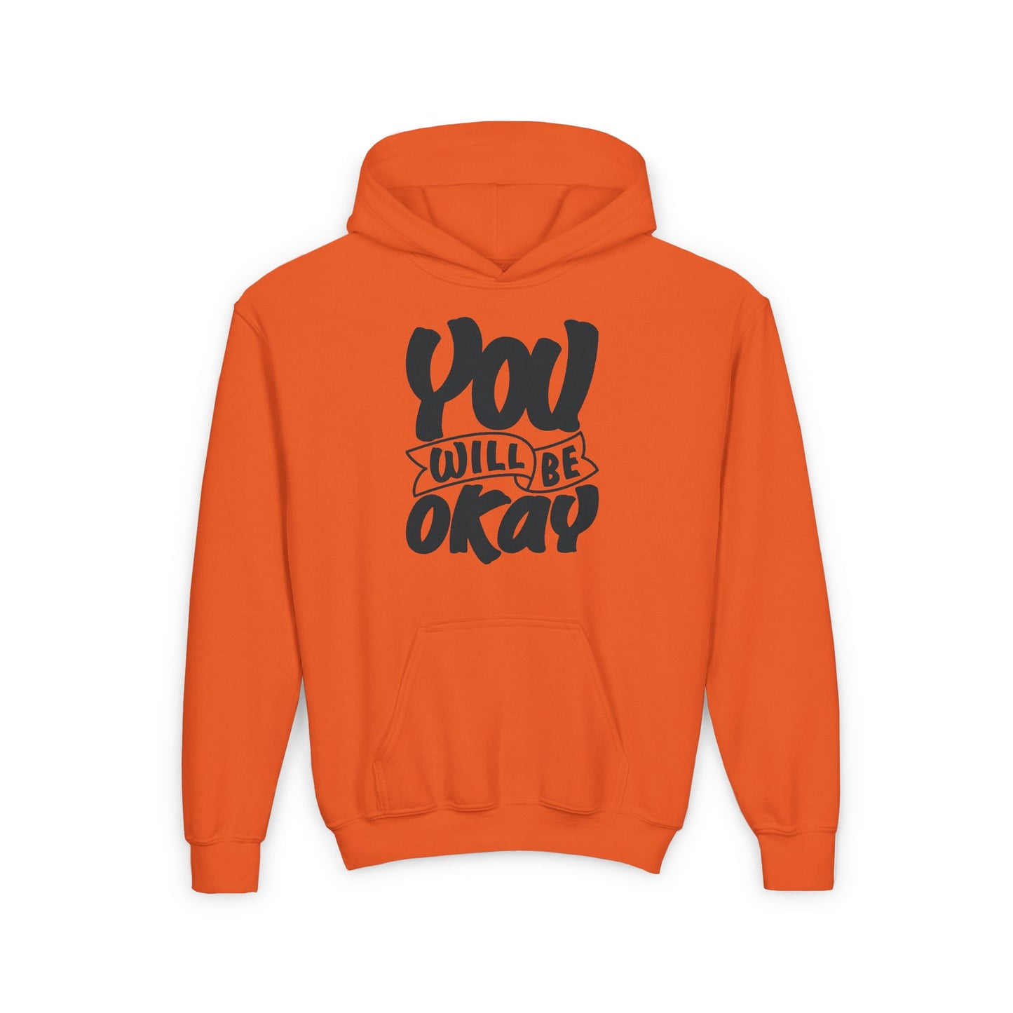 You Will Be Okay Youth Heavy Blend Hooded Sweatshirt