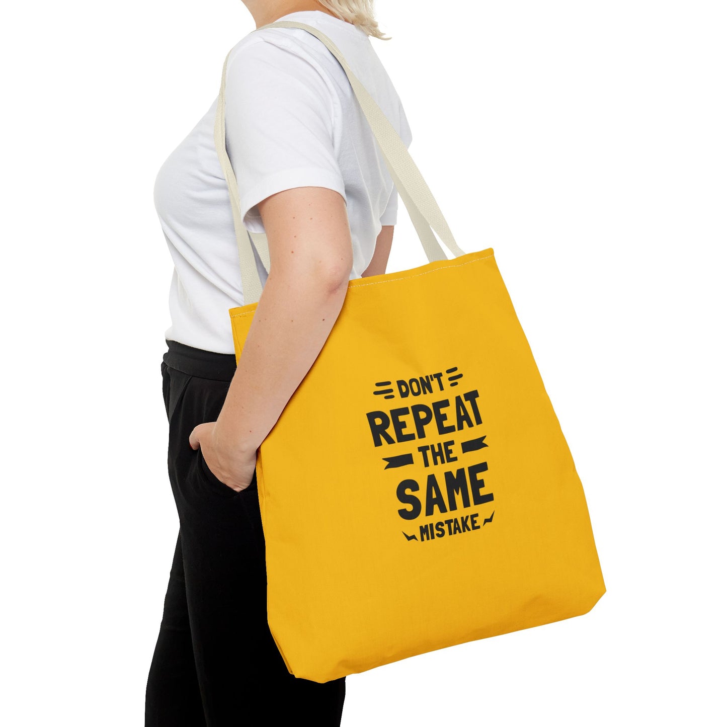 Don't Repeat The Same Mistake Tote Bag (AOP)