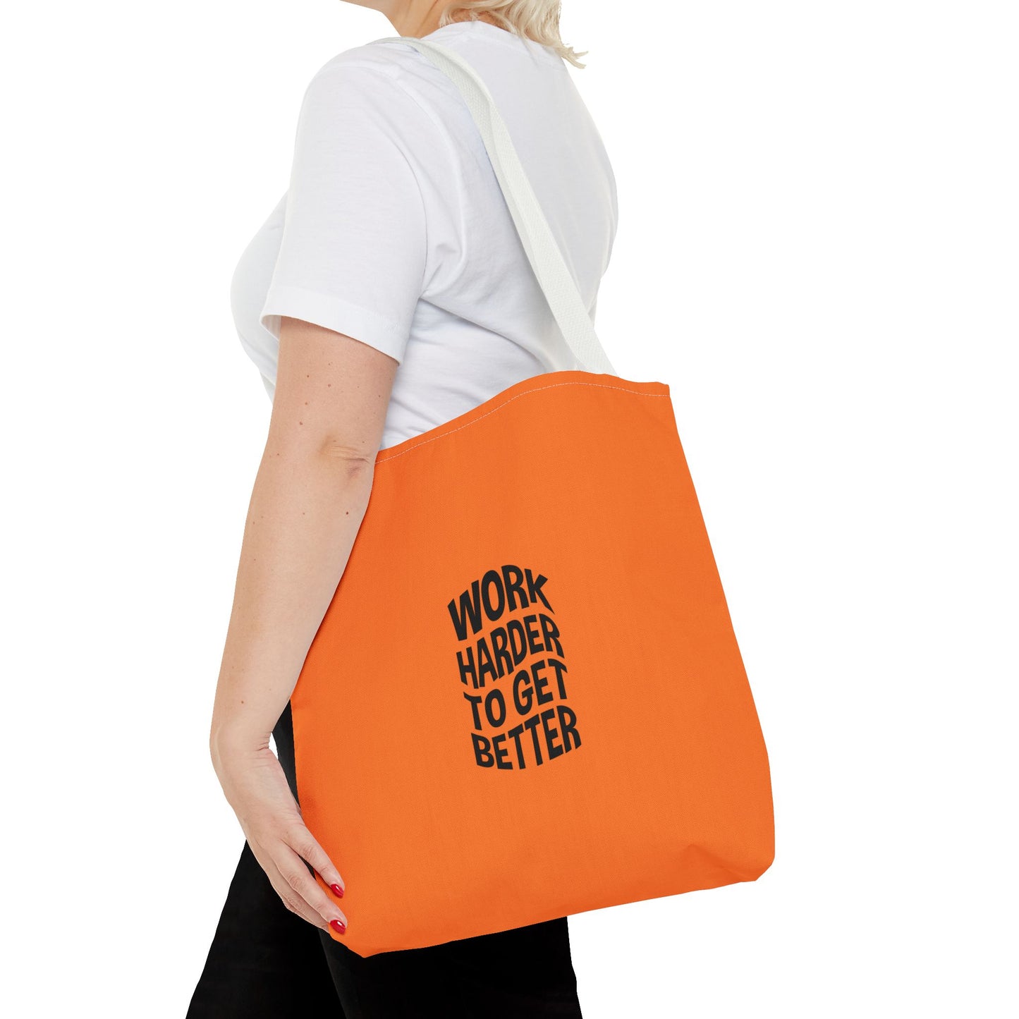 Work Harder To Get Better Tote Bag (AOP)