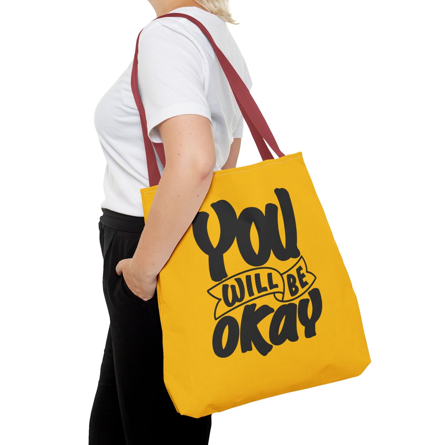 You Will Be Okay Tote Bag (AOP)