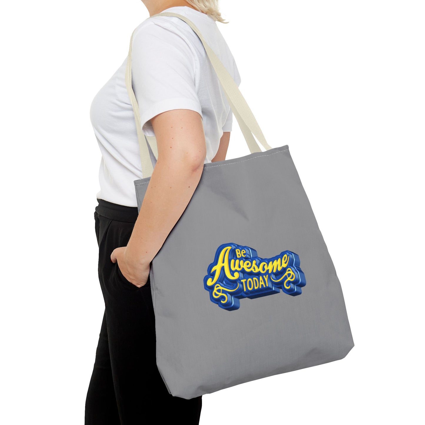 Be Awesome Today Tote Bag (AOP)