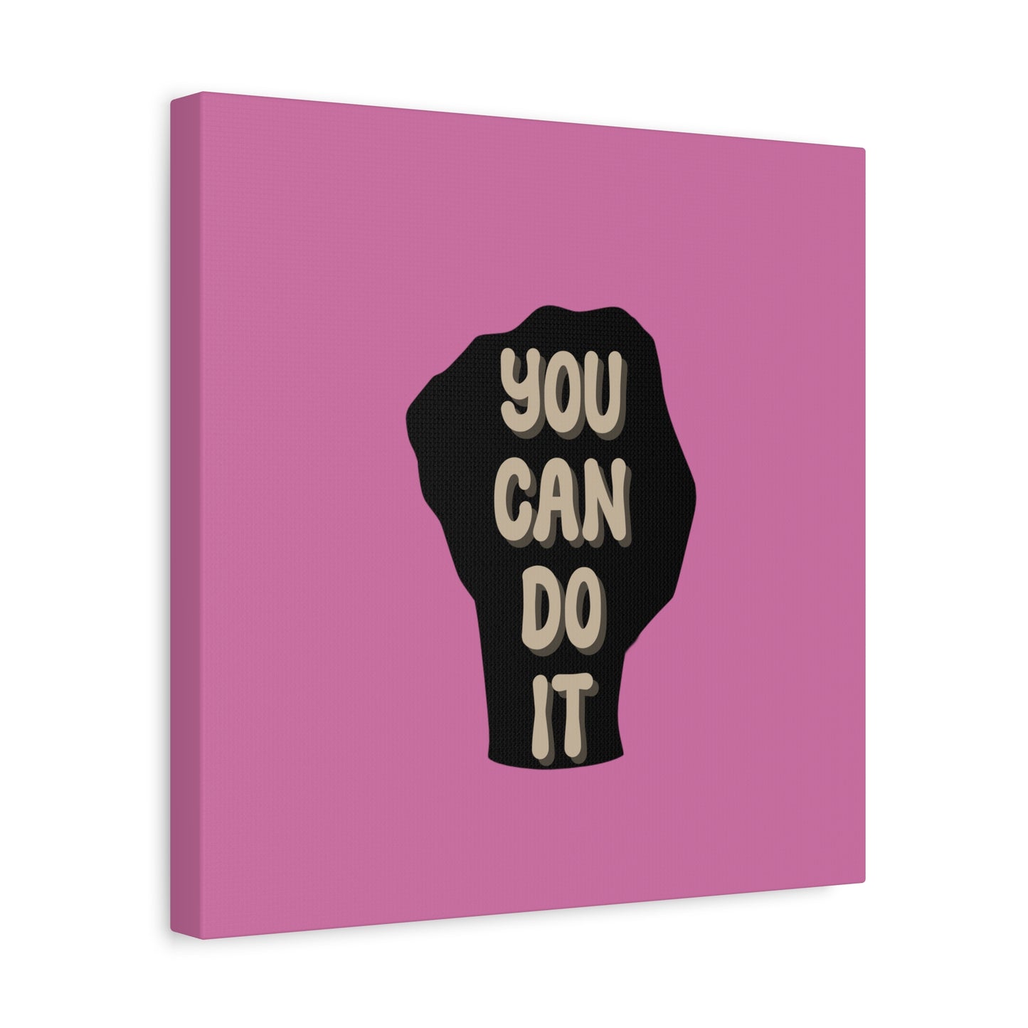 You Can Do It Matte Canvas, Stretched, 1.25"