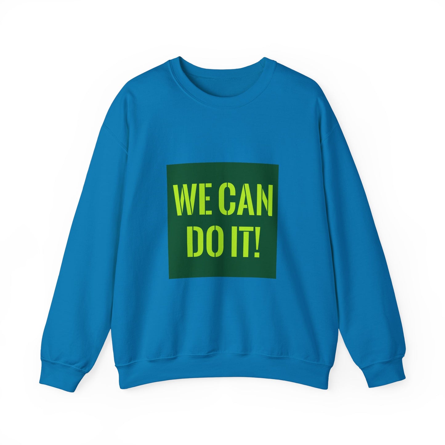 You Can Do It Unisex Heavy Blend™ Crewneck Sweatshirt