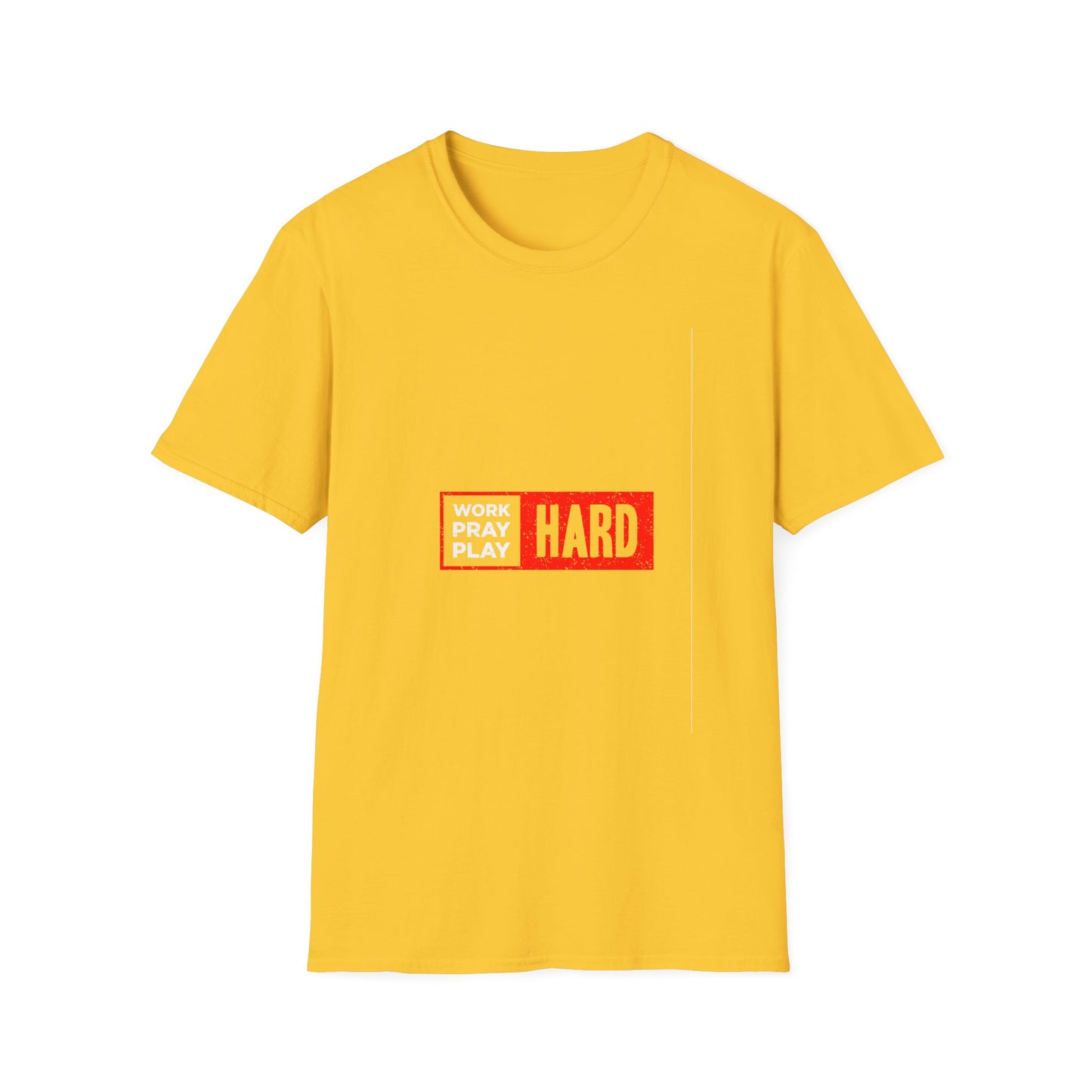 Work Hard Pray Hard Play Hard Unisex Softstyle T-Shirt