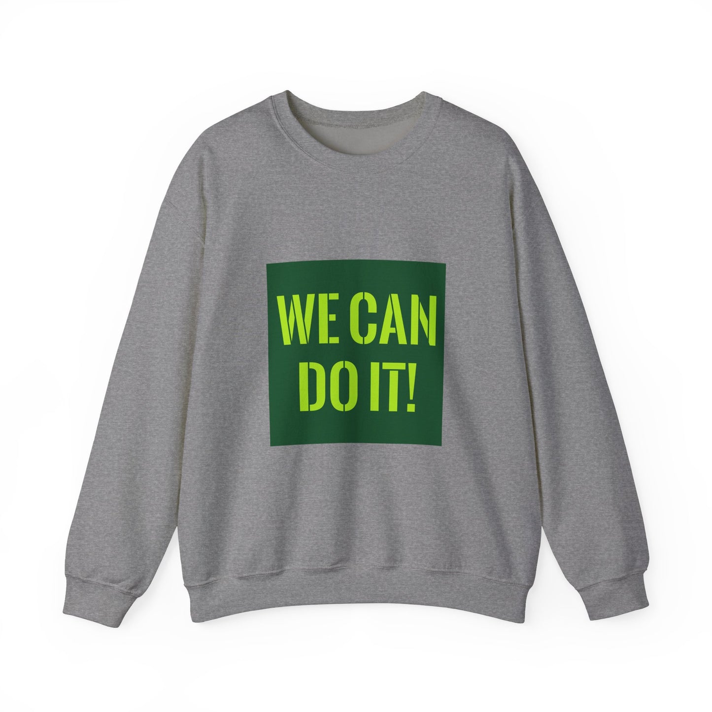 You Can Do It Unisex Heavy Blend™ Crewneck Sweatshirt