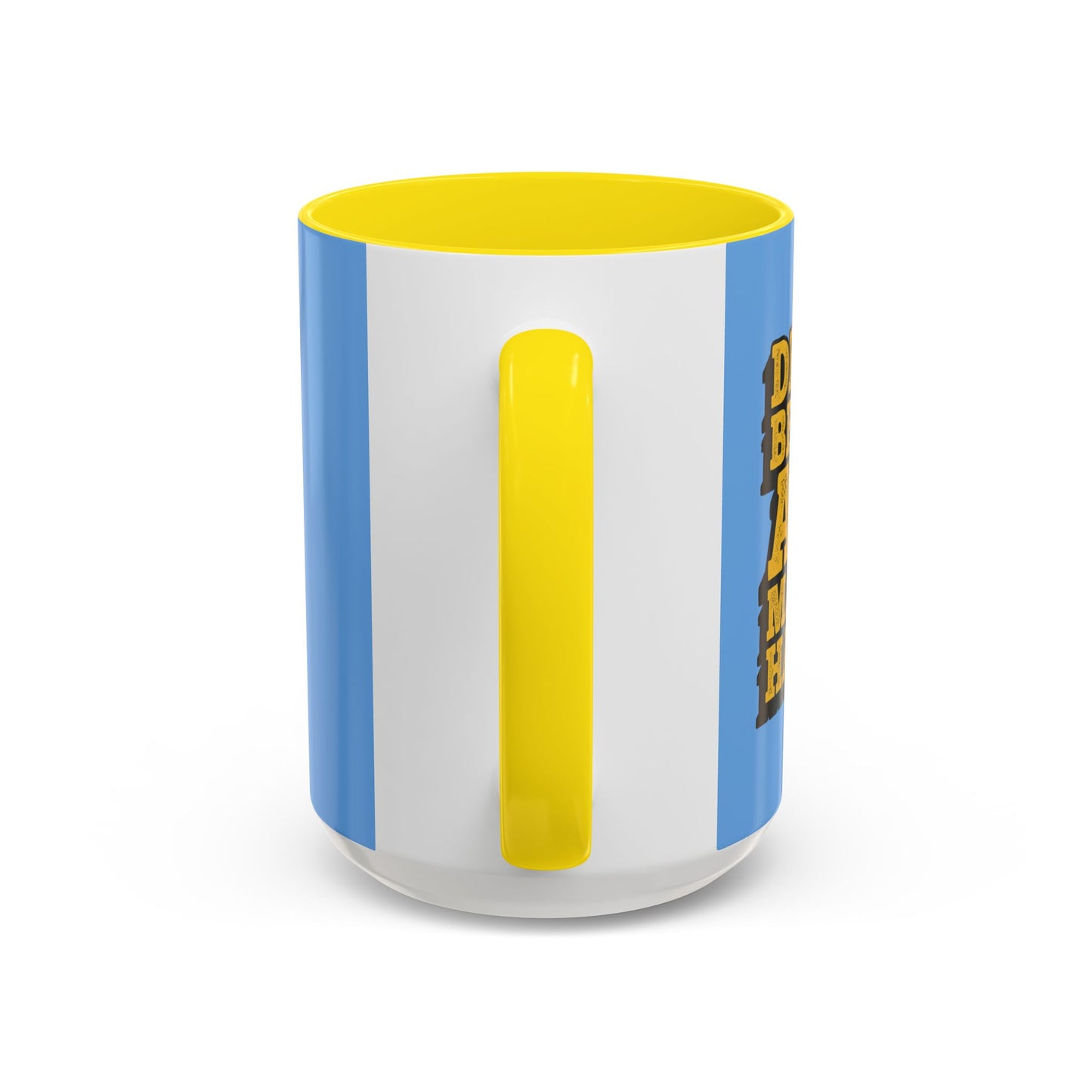 Dream Believe And Make It Happen Accent Coffee Mug (11, 15oz)