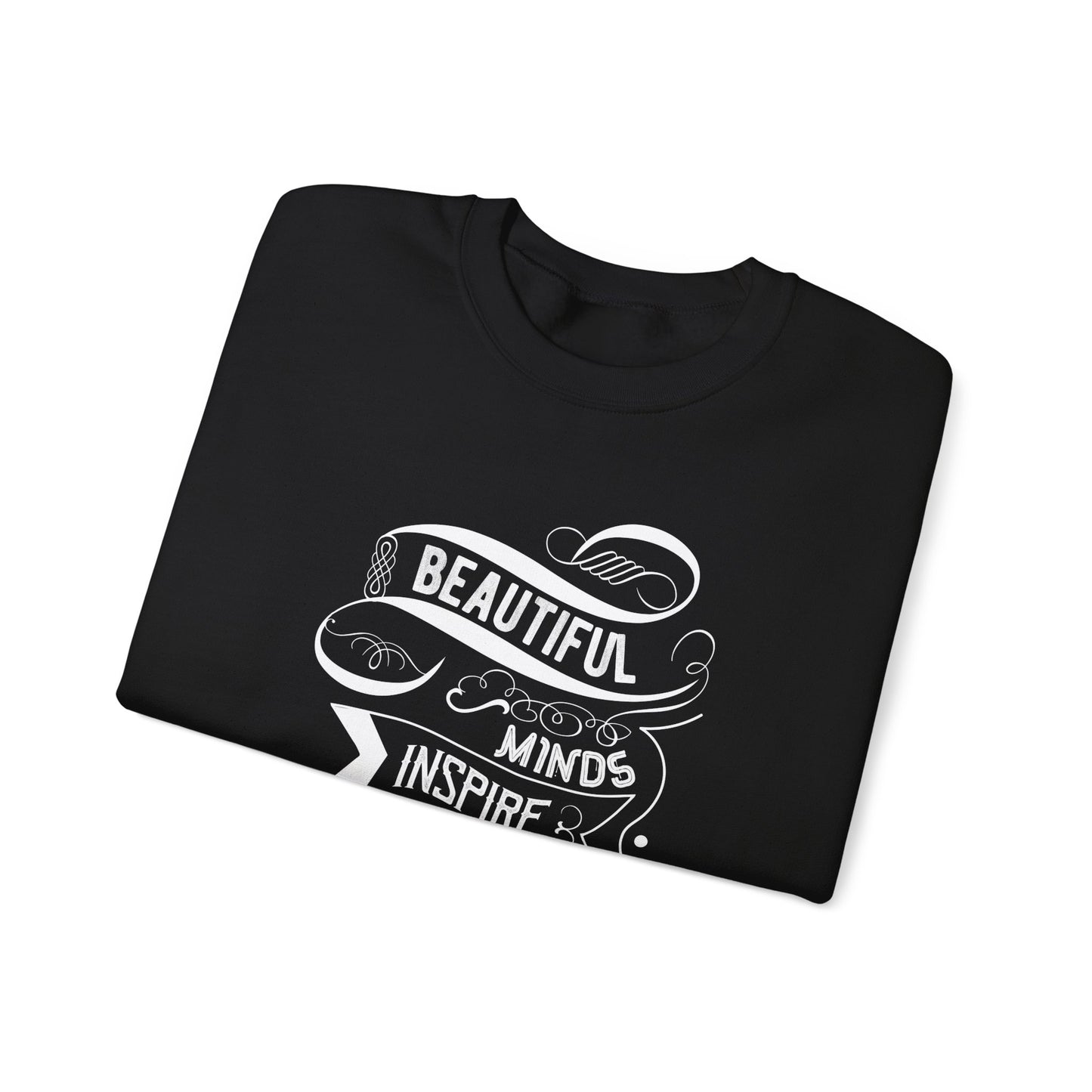 Beautiful Minds Inspire Others Unisex Heavy Blend™ Crewneck Sweatshirt