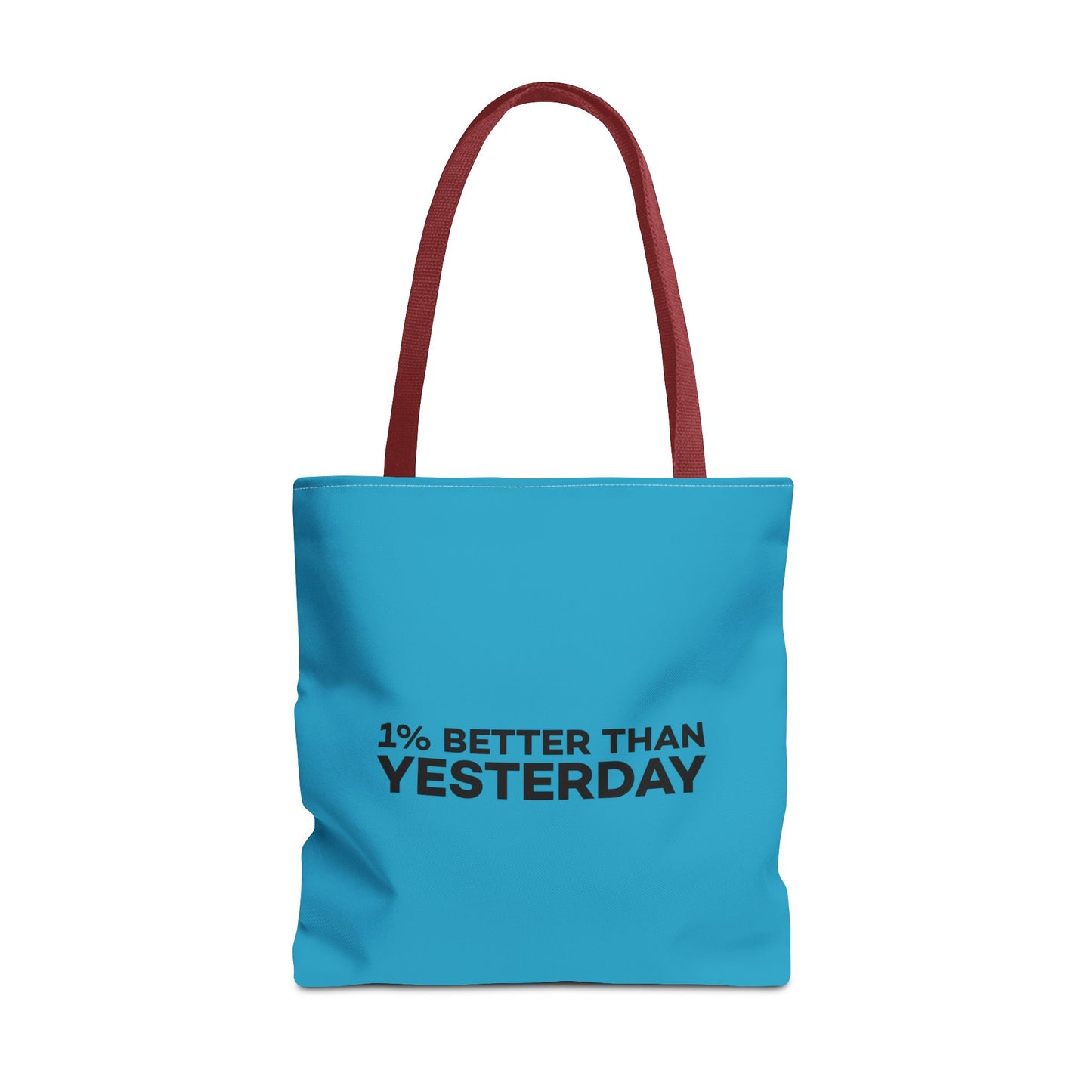 1% Better Than Yesterday Tote Bag (AOP)