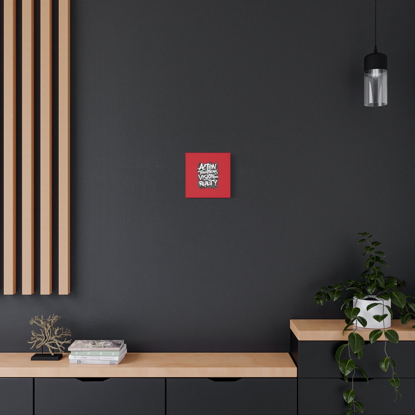 Action Transforms Vision Into Reality Matte Canvas, Stretched, 1.25"
