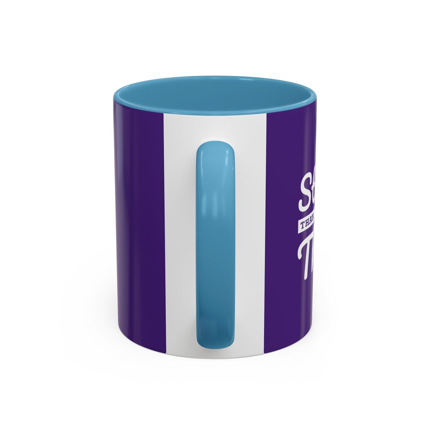 You Are Strong Than You Think Accent Coffee Mug (11, 15oz)