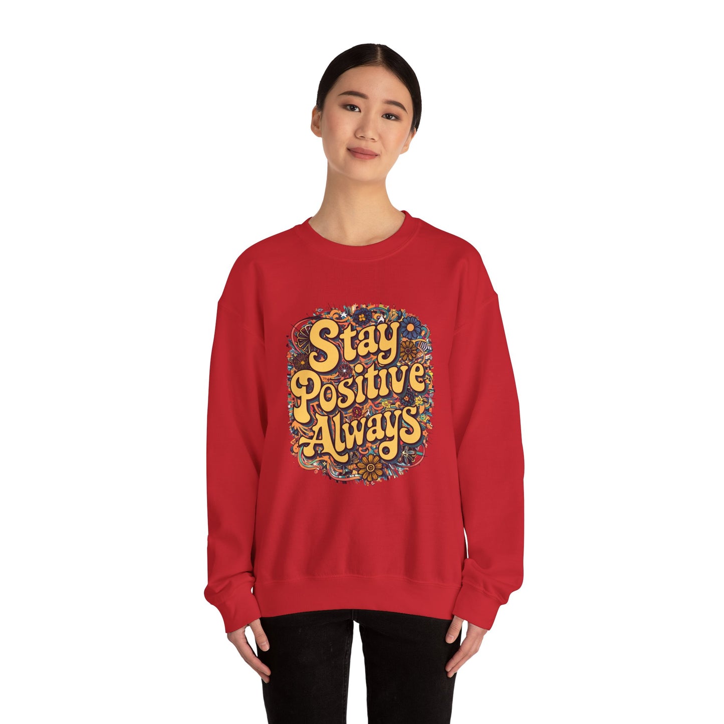 Stay Positive Always Unisex Heavy Blend™ Crewneck Sweatshirt
