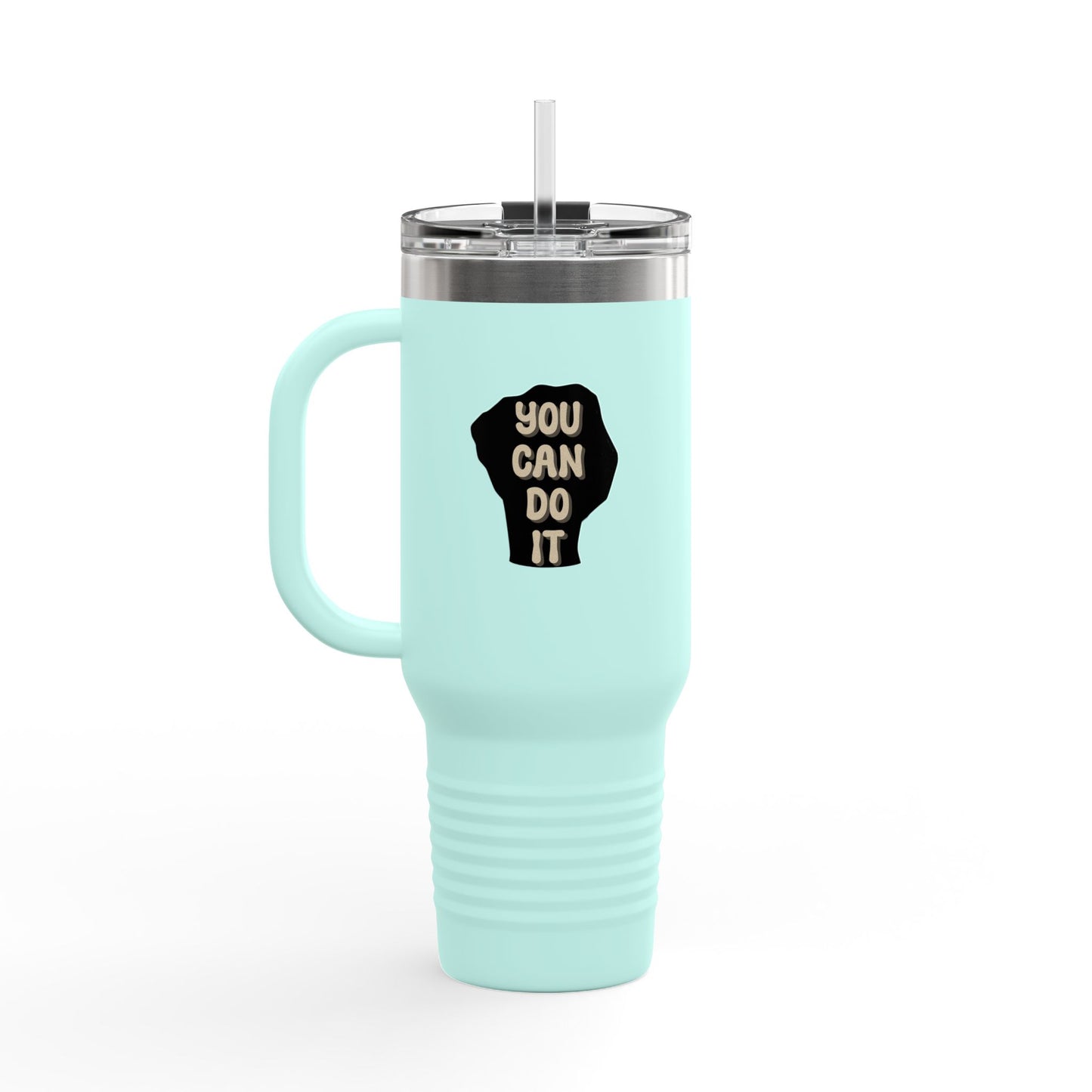 You Can Do It Insulated Travel Mug, 40oz