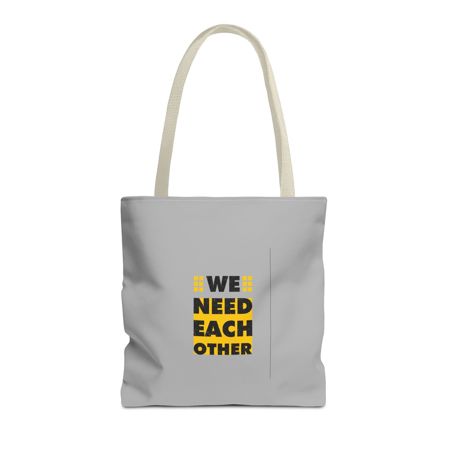 We Need Each Other Tote Bag (AOP)