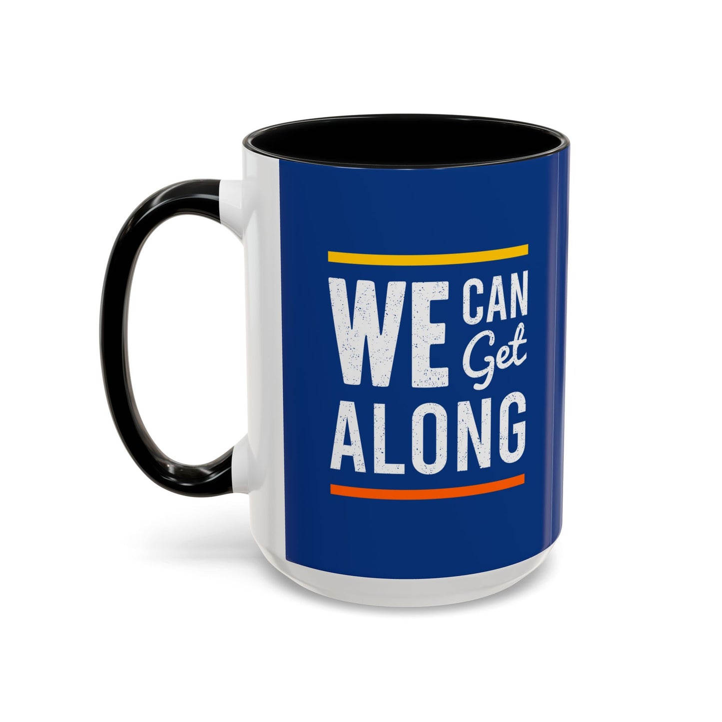 We Can Get Along Accent Coffee Mug (11, 15oz)