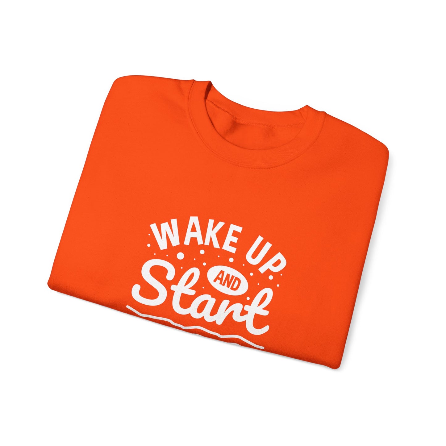 Wake Up And Start Doing Unisex Heavy Blend™ Crewneck Sweatshirt
