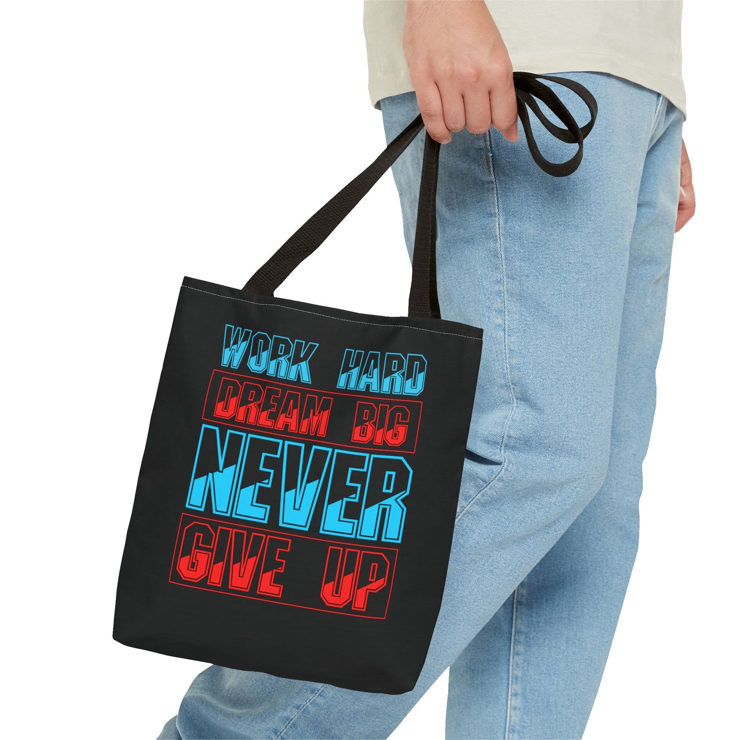 Work Hard Dream Big Never Give Up Tote Bag (AOP)