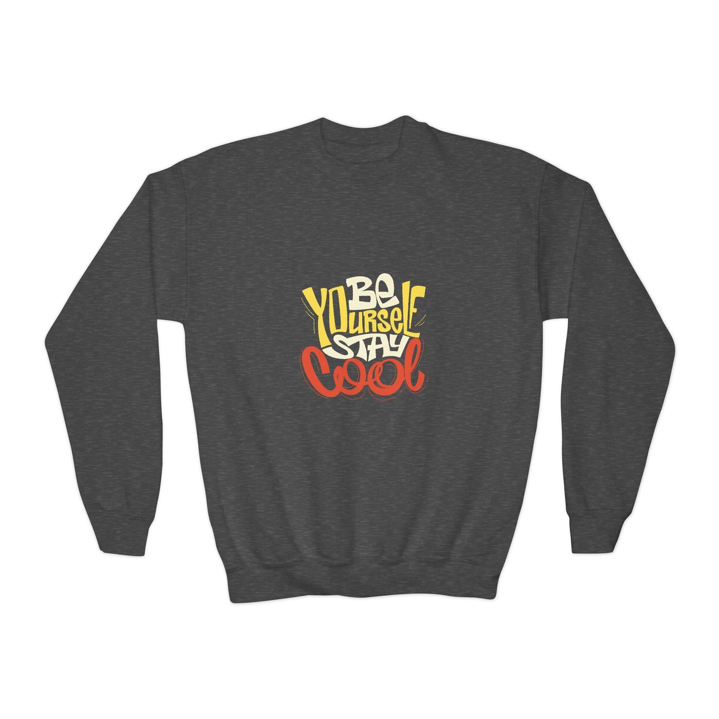Be Yourself Stay Cool Youth Crewneck Sweatshirt